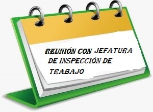 Reunión con Jefatura de Inspección de Trabajo